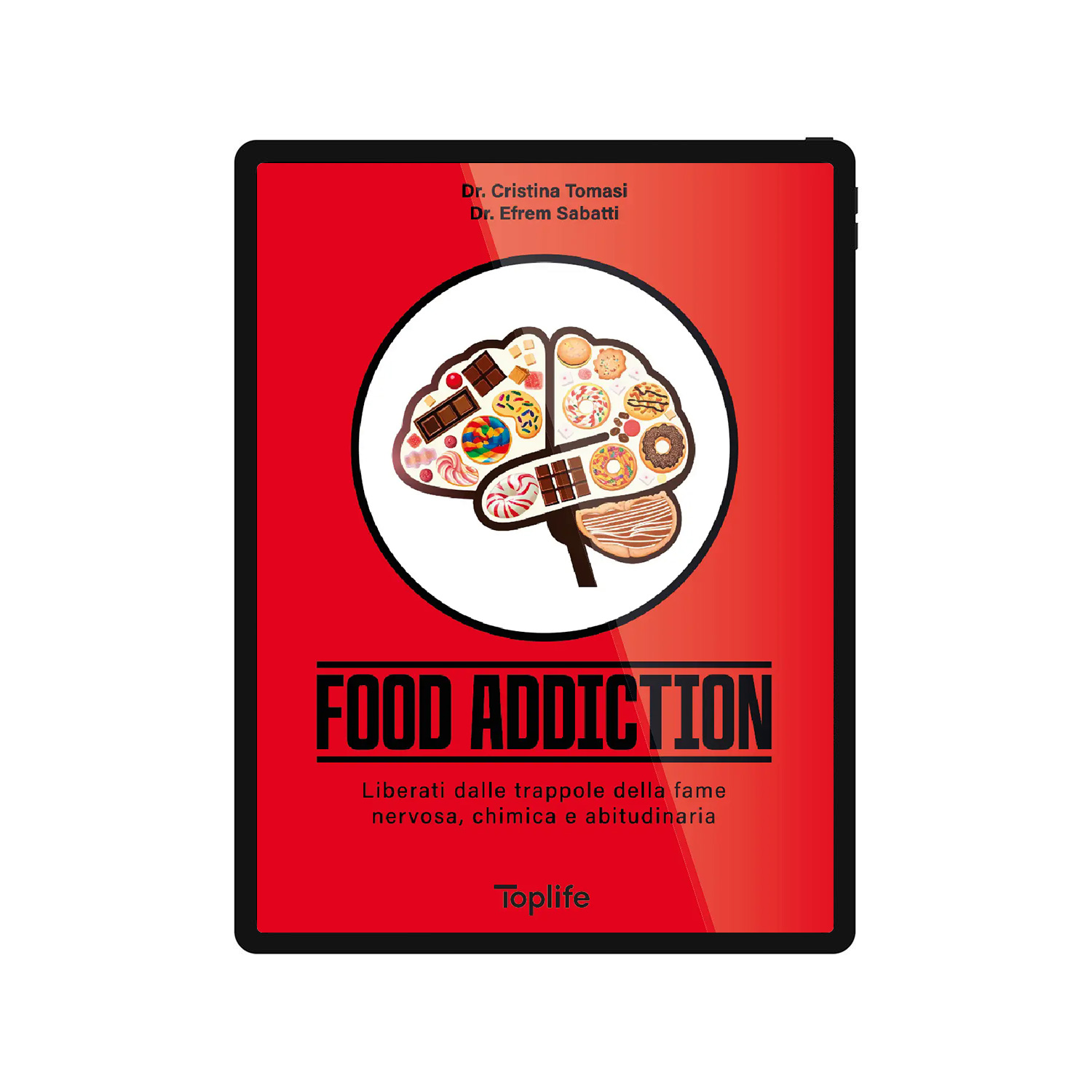 Book cover titled Food Addiction with a brain-shaped illustration made of chocolates and donuts on a red background. Italian subtitle below.