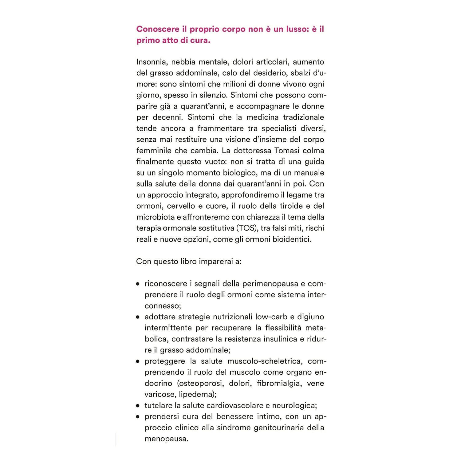 Italian page from a health book with a pink heading: 'Conoscere il proprio corpo non è un lusso: è il primo atto di cura.' followed by a long block of text about women's health and benefits of a holistic approach.